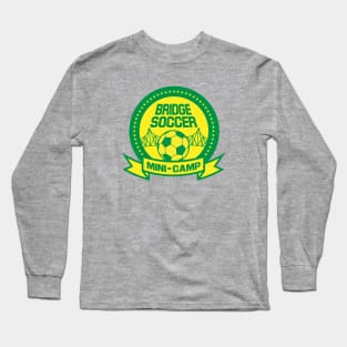 Bridge Soccer Camp Long Sleeve T-Shirt